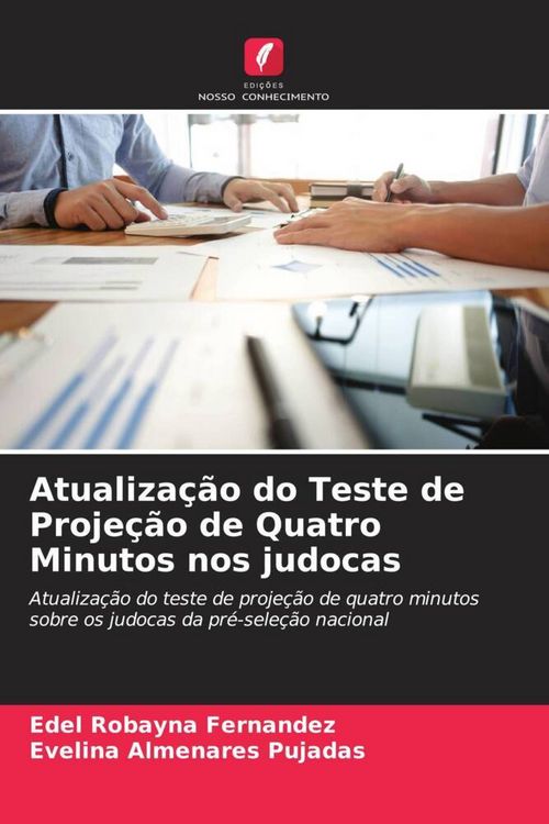 Produktbild: Atualiza&ccedil;&atilde;o do Teste de Proje&ccedil;&atilde;o de Quatro Minutos nos judocas