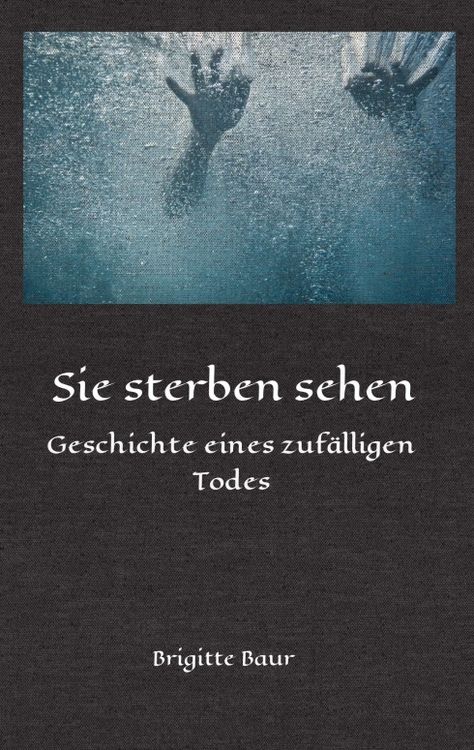 Sie sterben sehen