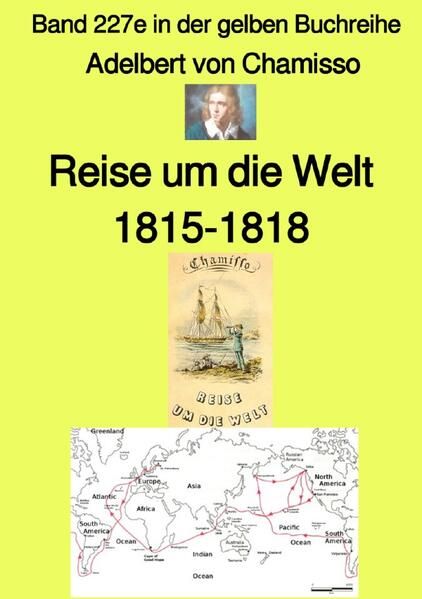 Produktbild: Maritime gelbe Reihe bei J&uuml;rgen Ruszkowski / Reise um die Welt &ndash; Band 227e in der gelben Buchreihe &ndash; Farbe &ndash; bei J&uuml;rgen Ruszkowski