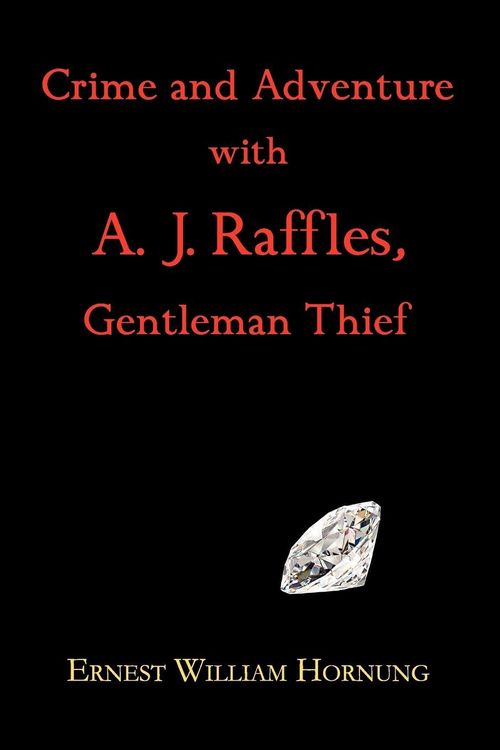 Produktbild: Crime and Adventure with A. J. Raffles, Gentleman Thief