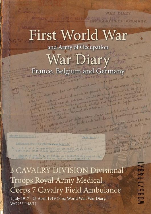 Produktbild: 3 CAVALRY DIVISION Divisional Troops Royal Army Medical Corps 7 Cavalry Field Ambulance