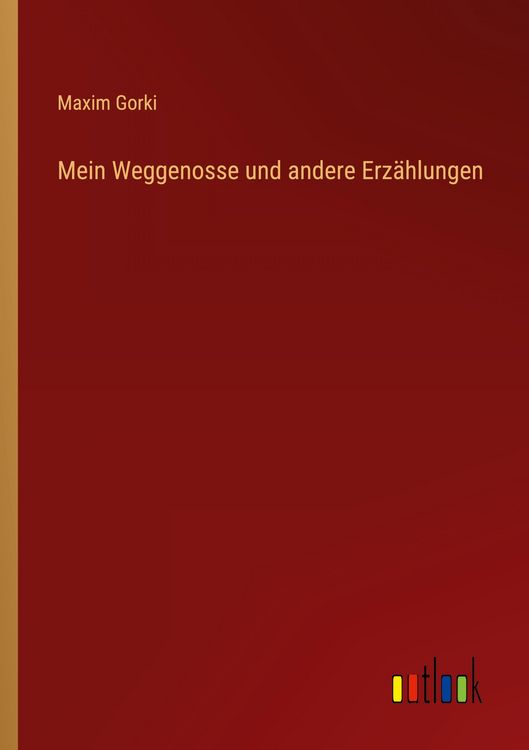 Produktbild: Mein Weggenosse und andere Erz&auml;hlungen