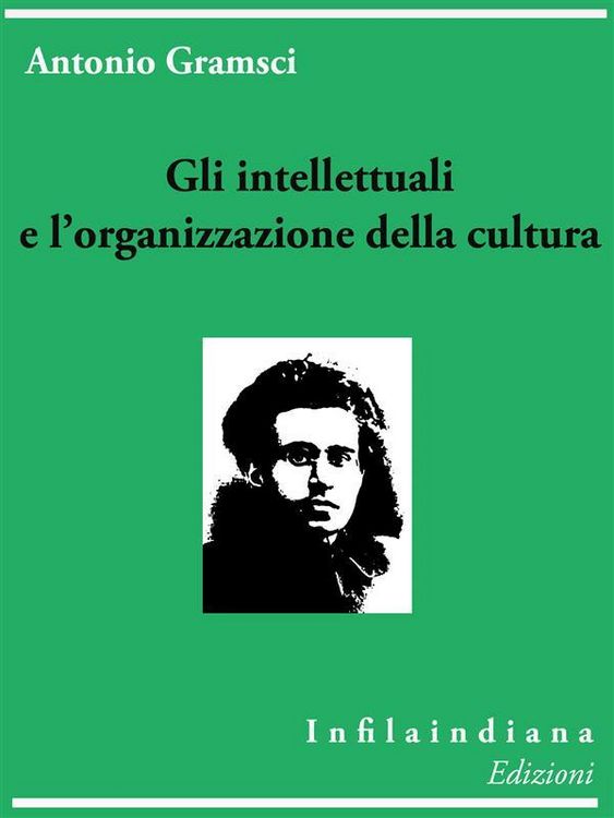 Produktbild: Gli intellettuali e l'organizzazione della cultura