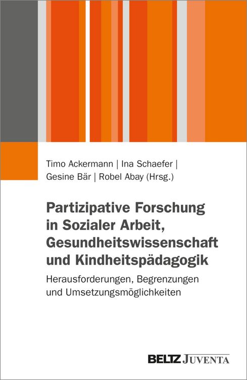 Produktbild: Partizipative Forschung in Sozialer Arbeit, Gesundheitswissenschaft und Kindheitsp&auml;dagogik