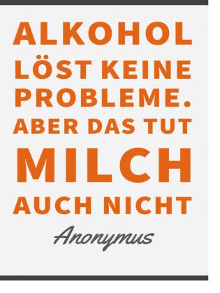 Produktbild: CALVENDO Puzzle Alkohol l&ouml;st keine Probleme. Aber das tut Milch auch nicht. | 1000 Teile Lege-Gr&ouml;&szlig;e 64x48cm Foto-Puzzle f&uuml;r gl&uuml;ckliche Stunden