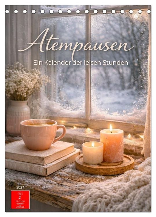 Produktbild: Atempausen - Ein Kalender der leisen Stunden (Tischkalender 2027 DIN A5 hoch), CALVENDO Monatskalender