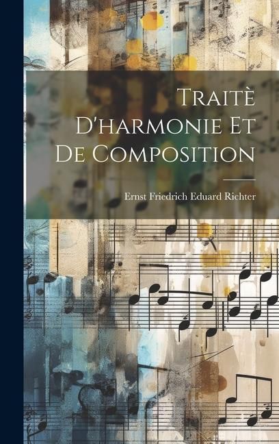 Produktbild: Trait&egrave; D'harmonie Et De Composition