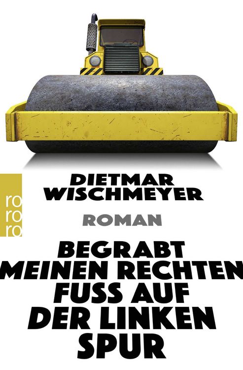 Produktbild: Begrabt meinen rechten Fu&szlig; auf der linken Spur