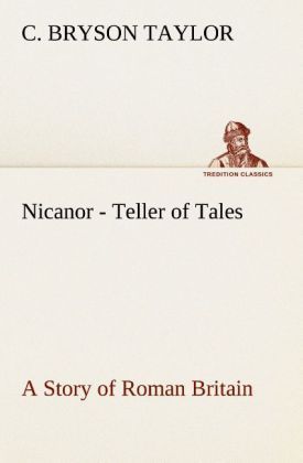 Produktbild: Nicanor - Teller of Tales A Story of Roman Britain