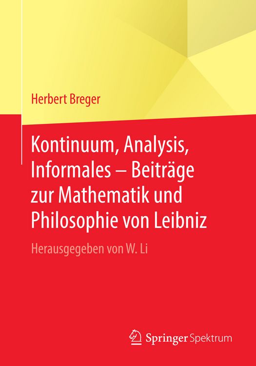Produktbild: Kontinuum, Analysis, Informales &ndash; Beitr&auml;ge zur Mathematik und Philosophie von Leibniz