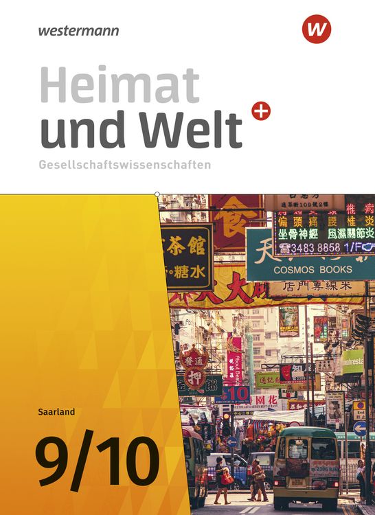 Produktbild: Heimat und Welt Gesellschaftswissenschaften 9 / 10. Schulbuch. F&uuml;r das Saarland