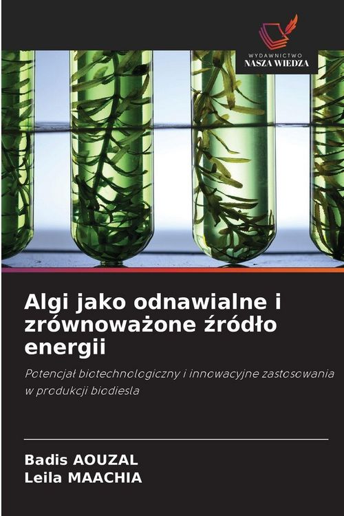 Produktbild: Algi jako odnawialne i zr&oacute;wnowazone zr&oacute;dlo energii