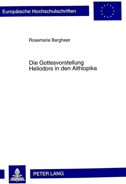 Produktbild: Die Gottesvorstellung Heliodors in den Aithiopika