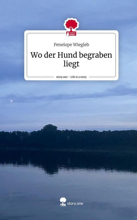 Produktbild: Wo der Hund begraben liegt. Life is a Story - story.one