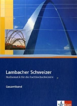 Produktbild: Lambacher Schweizer f&uuml;r die Fachhochschulreife. Gesamtband