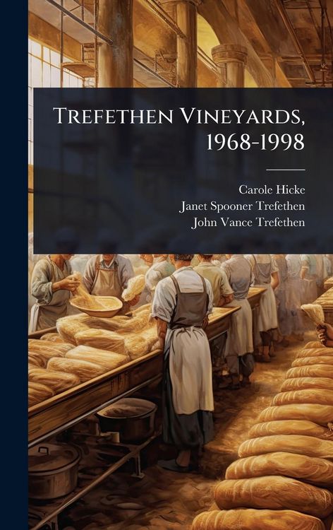 Produktbild: Trefethen Vineyards, 1968-1998