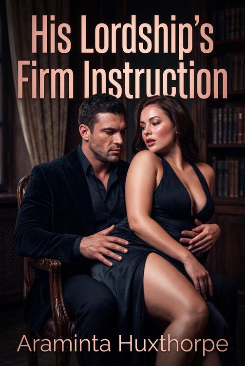 Produktbild: His Lordship's Firm Instruction