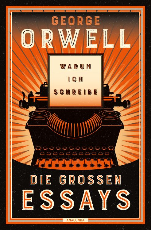 Produktbild: Warum ich schreibe. Die gro&szlig;en Essays