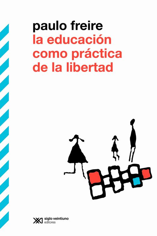 Produktbild: La educaci&oacute;n como pr&aacute;ctica de la libertad