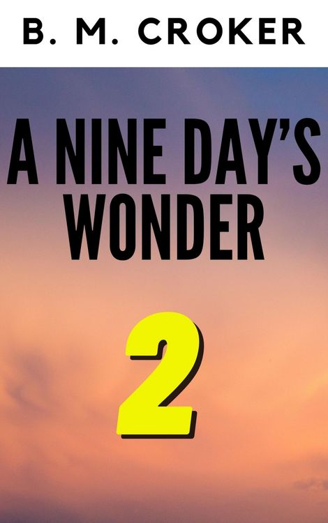 Produktbild: A Nine Day's Wonder Part 2