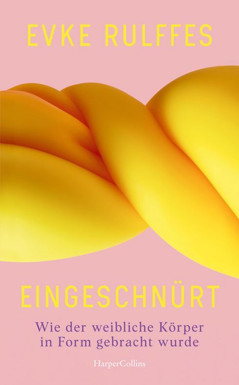 Produktbild: Eingeschn&uuml;rt. Wie der weibliche K&ouml;rper in Form gebracht wurde