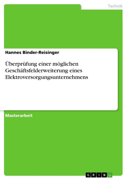 Produktbild: &Uuml;berpr&uuml;fung einer m&ouml;glichen Gesch&auml;ftsfelderweiterung eines Elektroversorgungsunternehmens