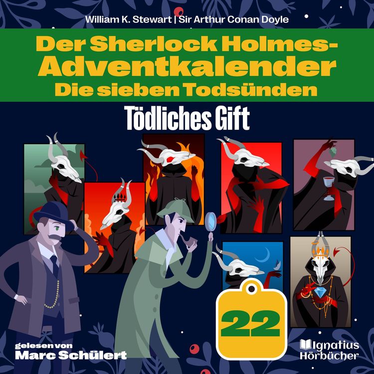 Bild vom Artikel Tödliches Gift (Der Sherlock Holmes-Adventkalender: Die sieben Todsünden, Folge 22) vom Autor Arthur Conan Doyle
