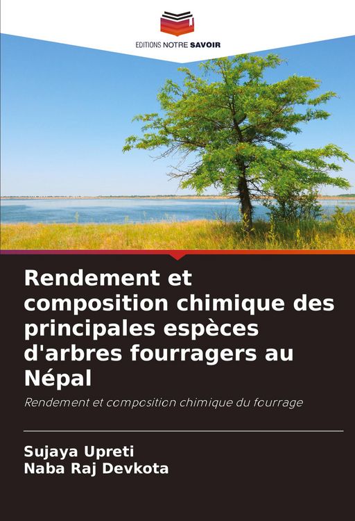 Produktbild: Rendement et composition chimique des principales esp&egrave;ces d'arbres fourragers au N&eacute;pal