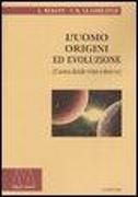 Produktbild: L' uomo, origini ed evoluzione (L'uomo donde viene e dove va)