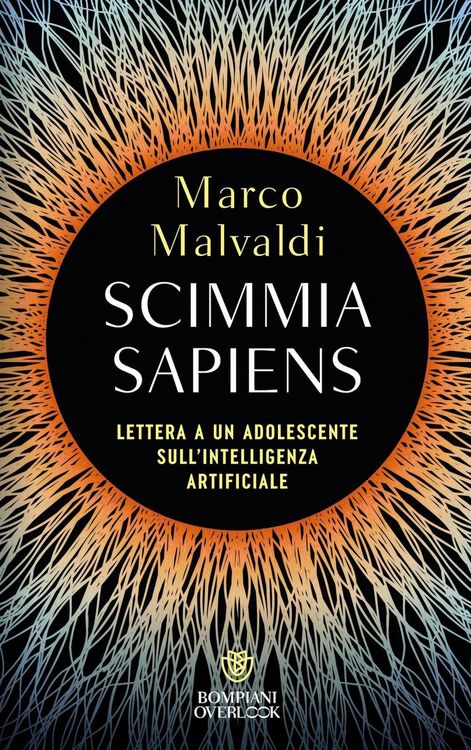 Produktbild: Scimmia sapiens. Lettera a un adolescente sull'intelligenza artificiale