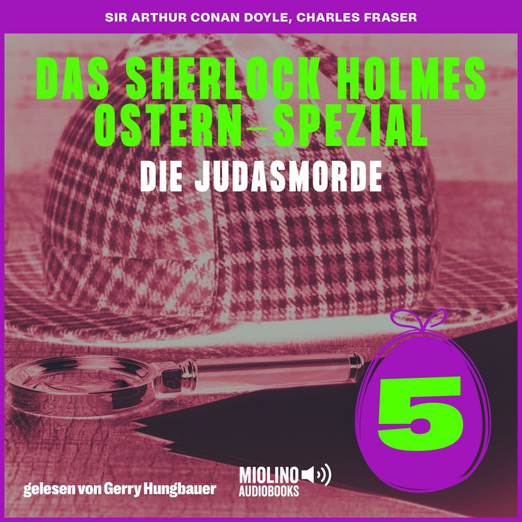 Produktbild: Die Judasmorde (Das Sherlock Holmes Ostern-Spezial, Folge 5)
