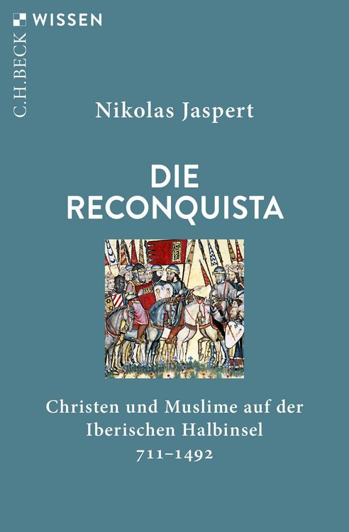 Bild vom Artikel Die Reconquista vom Autor Nikolas Jaspert