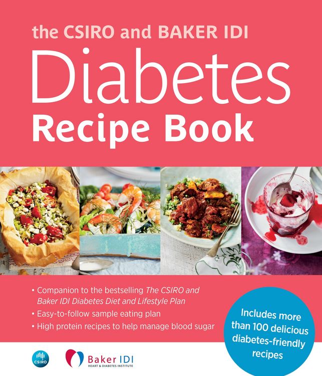 Produktbild: The CSIRO and Baker IDI Diabetes Recipe Book