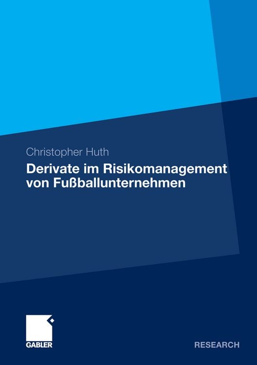 Produktbild: Derivate im Risikomanagement von Fu&szlig;ballunternehmen