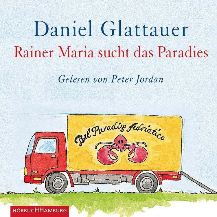 Produktbild: Rainer Maria sucht das Paradies