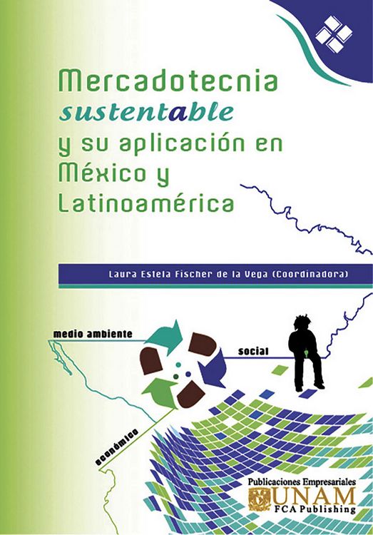 Produktbild: Mercadotecnia Sustentable y su aplicaci&oacute;n en M&eacute;xico y Latinoam&eacute;rica