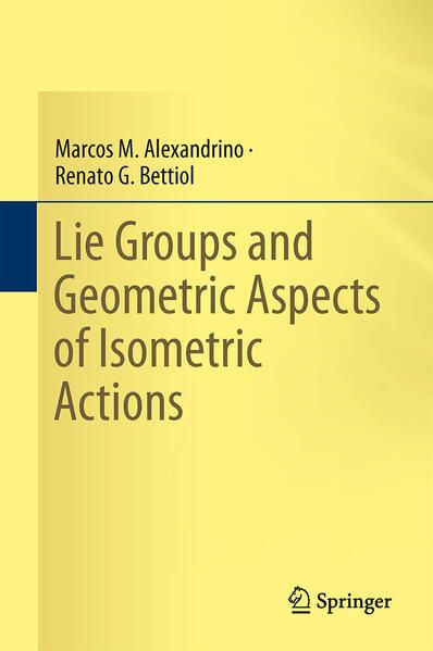 Produktbild: Lie Groups and Geometric Aspects of Isometric Actions