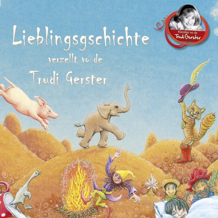 Produktbild: Lieblingsgschichte verzellt vo de Trudi Gerster