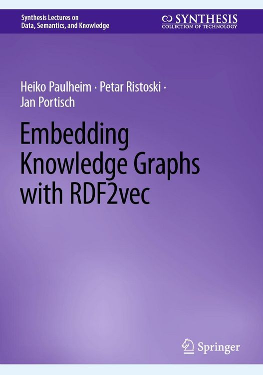 Produktbild: Embedding Knowledge Graphs with RDF2vec
