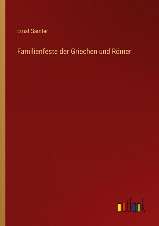 Produktbild: Familienfeste der Griechen und R&ouml;mer