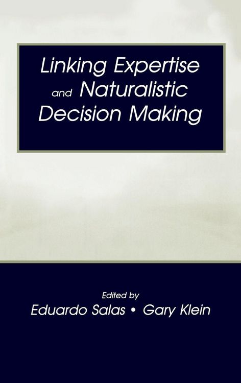 Produktbild: Linking Expertise and Naturalistic Decision Making