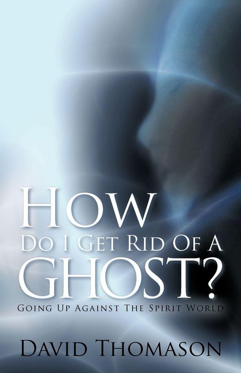 Produktbild: How Do I Get Rid of a Ghost?
