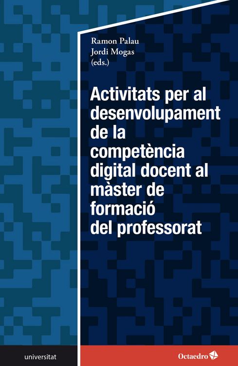 Produktbild: Activitats per al desenvolupament de la compet&egrave;ncia digital docent en el m&agrave;ster de formaci&oacute; del professorat