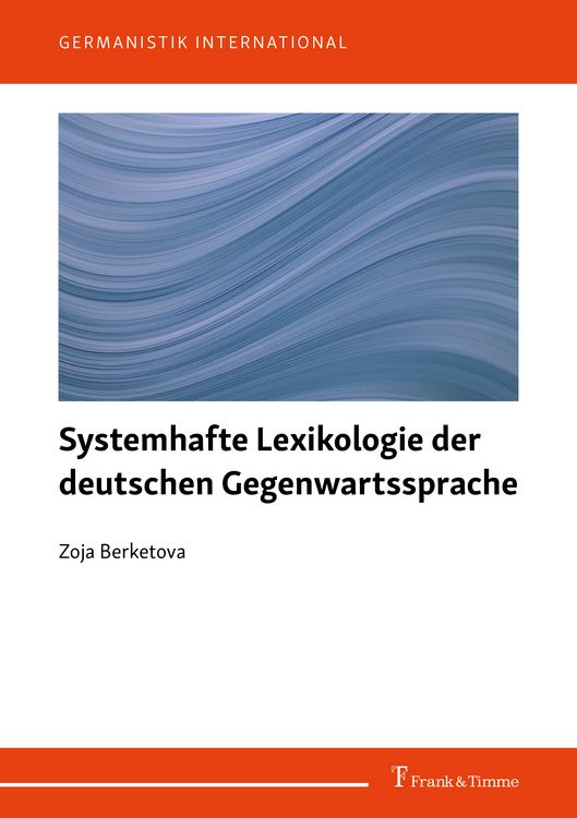 Produktbild: Systemhafte Lexikologie der deutschen Gegenwartssprache