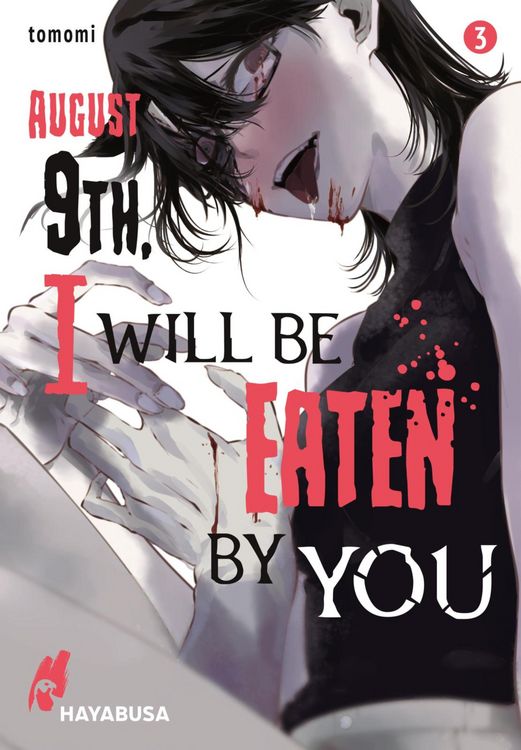 Produktbild: August 9th, I will be eaten by you 3