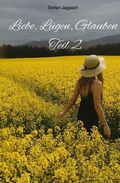 Produktbild: Liebe, L&uuml;gen, Glauben - Teil 2
