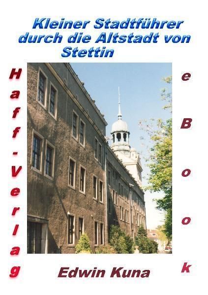 Produktbild: Kleiner Stadtf&uuml;hrer durch die Altstadt von Stettin