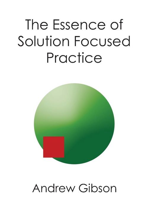 Produktbild: The Essence of Solution Focused Practice