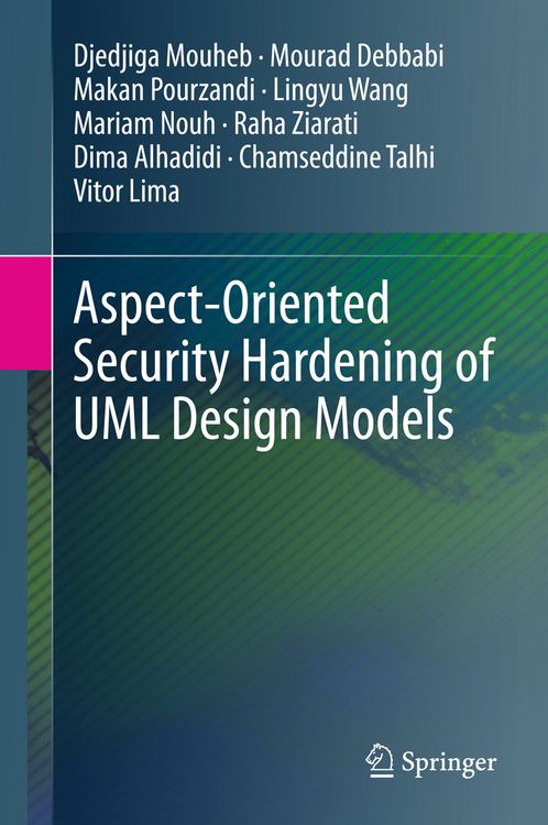 Produktbild: Aspect-Oriented Security Hardening of UML Design Models