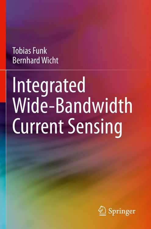 Produktbild: Integrated Wide-Bandwidth Current Sensing